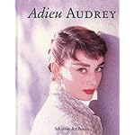 Adieu Audrey: Memories Of Audrey Hepburn book cover