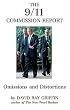 The 9/11 Commission Report: Omissions And Distortions