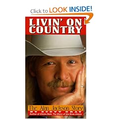 Livin' on Country: The Alan Jackson Story