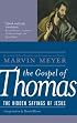 Gospel of Thomas : The Hidden Sayings of Jesus