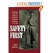 Safety First: Technology, Labor, and Business in the Building of American Work Safety, 1870-1939 (Studies in Industry and Society)