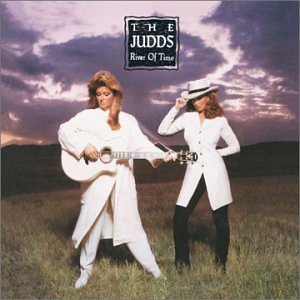 Judds - River Of Time