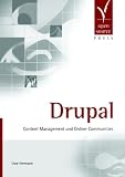 Drupal. Content Management und Online-Communities