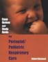 Exam Review and Study Guide for Perinatal/Pediatric Respiratory Care