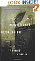 This Magnificent Desolation: A Novel