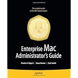 enterprise mac administrators guide books for professionals by professionals