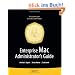 Enterprise Mac Administrator's Guide (Books for Professionals by Professionals)
