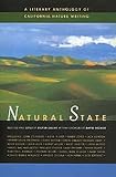 Natural State: A Literary Anthology of California Nature Writing