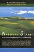 Natural State: A Literary Anthology of California Nature Writing
