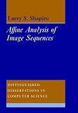 Affine Analysis of Image Sequences (Distinguished Dissertations in Computer Science)