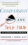 Compassion and Self Hate: An Alternative to Despair