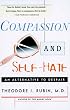 Compassion and Self Hate: An Alternative to Despair