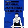 Guide to Manual Materials Handling by A. Mital