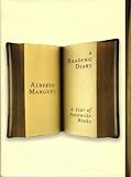 A Reading Diary: A Passionate Reader's Reflections on a Year of Books