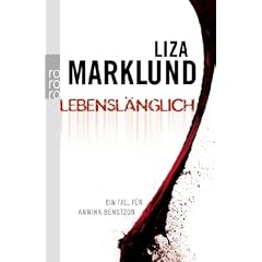 Lebensl�nglich: Ein Fall f�r Annika Bengtzon