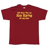 Stop Staring At My Eyes T-Shirt
