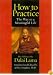 How to Practice : The Way to a Meaningful Life
