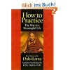 How to Practice: The Way to a Meaningful Life (His Holiness the Dalai Lama)