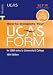 How to Complete Your UCAS Form: For 2005 Entry to University and College (Ucas/Trotman Complete Guides)