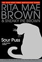 Sour Puss (Mrs. Murphy Mysteries)
