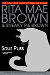 Sour Puss (Mrs. Murphy Mysteries (Hardcover))