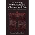 The Book of the Mysteries of the Heavens and the Earth: And Other Works of Bakhayla Mikael(Zosimas) by Mikael Bakhayla, E. A. Wallis Budge, and R. A. Gilbert