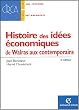Histoire des id�es �conomiques : de Walras aux contemporains