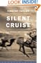 Silent Cruise: A Novella and Stories