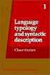 Language Typology and Syntactic Description, Volume I: Clause Structure (Language Typology and Syntactic Description)
