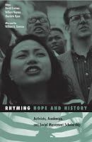 Rhyming Hope and History: Activists, Academics, and Social Movement Scholarship (Social Movements, Protest and Contention)
