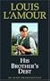His Brother's Debt (Louis L'Amour)