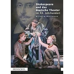Shakespeare und das deutsche Theater im 20. Jahrhundert