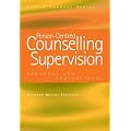 Person-Centred Counselling Supervision: Personal and Professional (Living Therapy Series)
