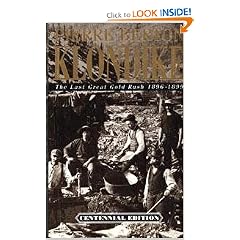 Klondike: The Last Great Gold Rush