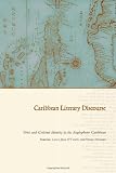 Caribbean literary discourse : voice and cultural identity in the Anglophone Caribbean