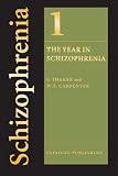 The year in schizophrenia. Vol. 1