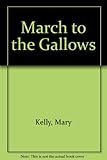 March to the gallows