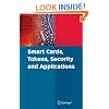 Smart Cards, Tokens, Security and Applications