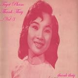 Thanh Thuy Tuyet Pham Thanh Thuy.,Vol 3