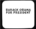 Barack Obama for President Decorated Mouse Pad