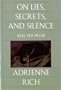 On Lies, Secrets, and Silence: Selected Prose 1966-1978