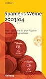 Spaniens Weine 2003/04: &Uuml;ber 1000 Weine aus allen Regionen (Die Taschenf&uuml;hrer) - Jan Read