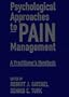 Psychological Approaches to Pain Management: A Practitioner's Handbook