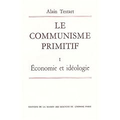 Le communisme primitif, �conomie et id�ologie