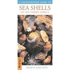 A Photographic Guide to Sea Shells of Southern Africa (A Photographic Guide To...)