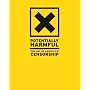 Potentially Harmful: The Art of American Censorship