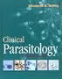 Clinical Parasitology: A Practical Approach