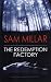 The Redemption Factory