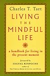 Living the Mindful Life
