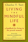 Living the Mindful Life